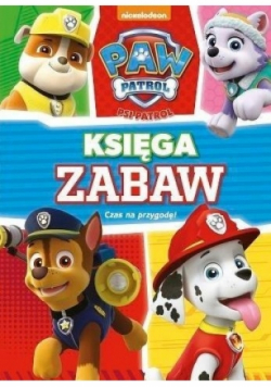 Psi Patrol - Księga zabaw - Czas na przygodę