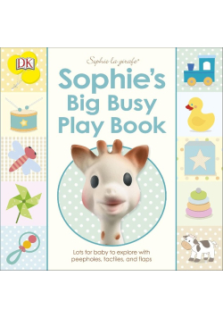 Sophies Big Busy Play Book: Lots for baby to explore with peepholes, tactiles and flaps