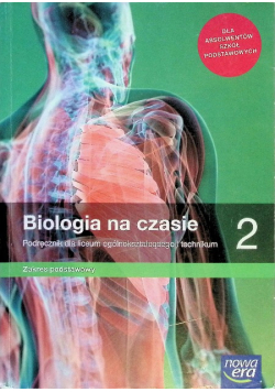 Biologia na czasie 2 Podręcznik dla liceum i technikum Zakres podstawowy