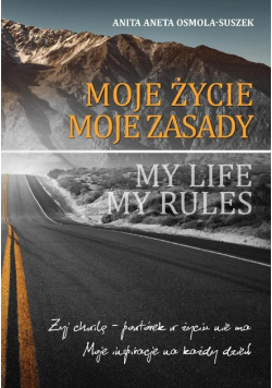 Moje życie - moje zasady