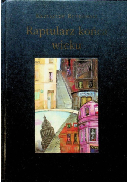 Raptularz końca wieku