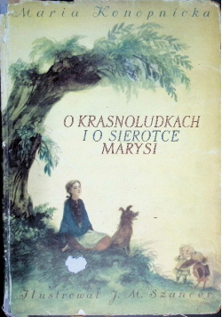 O krasnoludkach i o sierotce Marysi