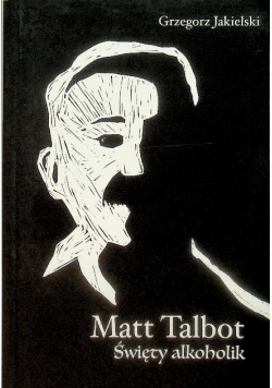 Matt Talbot Święty alkoholik