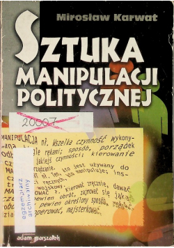 Sztuka manipulacji politycznej