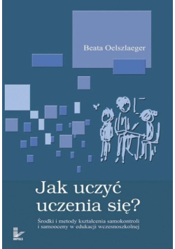 Jak uczyć uczenia się