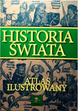 Historia Świata Atlas ilustrowany