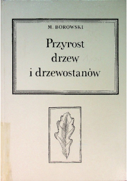 Przyrost drzew i drzewostanów