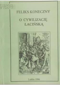 O cywilizację łacińską