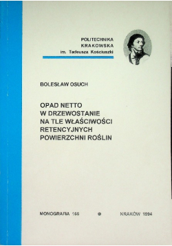 Opad netto w drzewostanie na tle właściwości retencyjnych powierzchni roślin