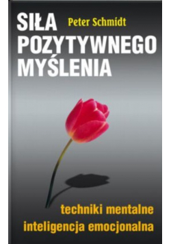 Siła pozytywnego myślenia