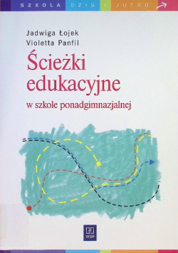 Ścieżki edukacyjne w szkole ponadgimnazjalnej