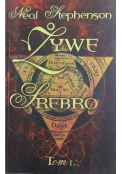 Żywe srebro Tom I