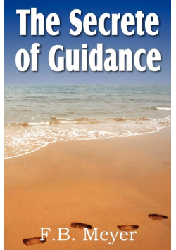 The Secret of Guidance