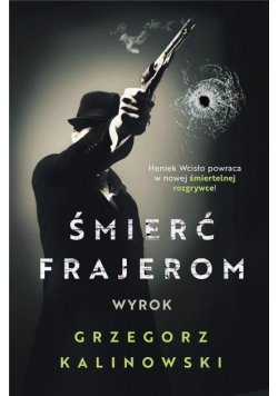 Śmierć frajerom Wyrok