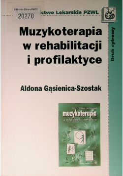Muzykoterapia w rehabilitacji i profilaktyce