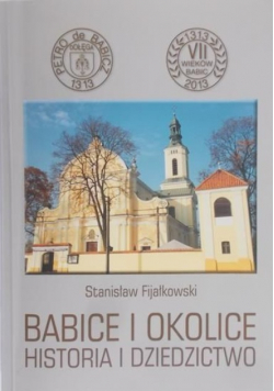 Babice i okolice Historia i dziedzictwo
