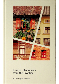 Europe. Discourses from the Frontier