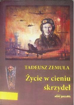 Życie w cieniu skrzydeł