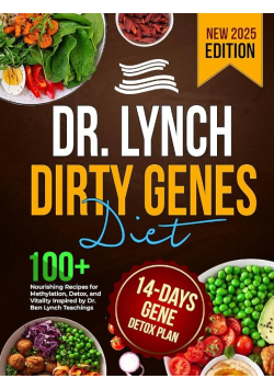 Dr. Lynch Dirty Genes Diet