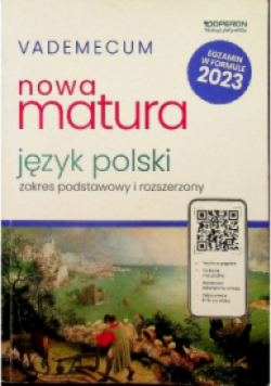 Vademecum Matura 2024 Język polski Zakres podstawowy i rozszerzony