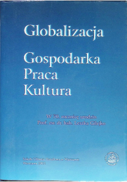 Globalizacja Gospodarka Praca Kultura