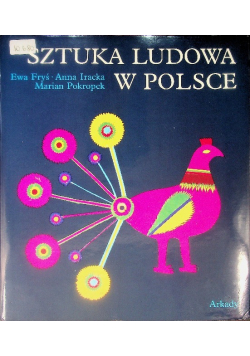 Sztuka Ludowa w Polsce