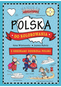 Polska do kolorowania Z kredkami dookoła Polski