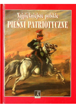 Najpiękniejsze polskie pieśni patriotyczne