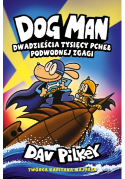Dogman Tom 11 Dwadzieścia tysięcy pcheł podwodnej zgagi