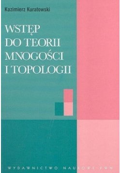 Wstęp do teorii mnogości i topologii