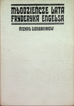 Młodzieńcze lata Fryderyka Engelsa