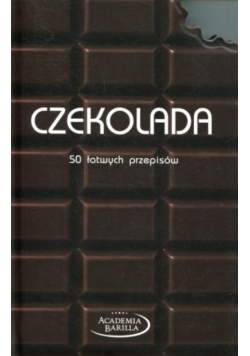 Czekolada 50 łatwych przepisów