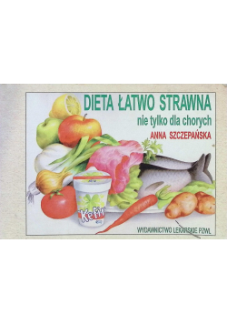 Dieta łatwo strawna nie tylko dla chorych