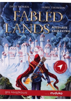 Fabled Lands. Rozdarte królestwo. Gra książkowa