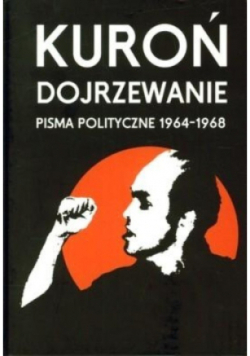 Dojrzewanie Pisma polityczne 1964 - 1968