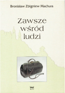 Zawsze wśród ludzi