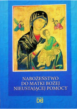 Nabożeństwo do Matki Bożej Nieustającej Pomocy