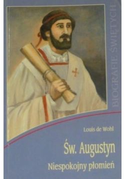 Św Augustyn Niespokojny płomień