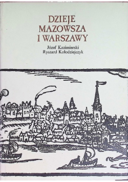 Dzieje Mazowsza i Warszawy