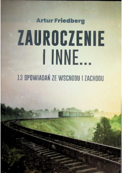 Zauroczenie i inne