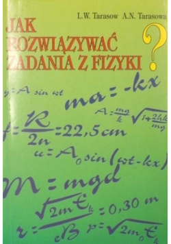 Jak rozwiązywać zadania z fizyki