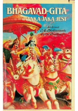 Bhagavad Gita Taka Jaką Jest