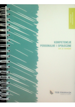 Kompetencje personalne i społeczne. Jak je rozwijać?