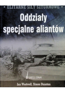 Elitarne siły szturmowe Oddziały specjalne aliantów