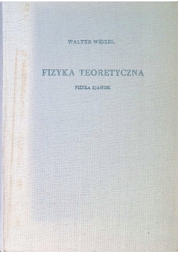 Fizyka teoretyczna Tom 1 Część 1