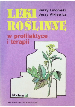 Leki roślinne w profilaktyce i terapii