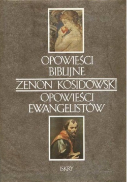 Opowieści Biblijne Opowieści Ewangelistów