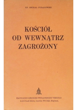 Kościół od wewnątrz zagrożony