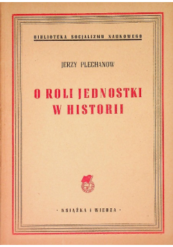 O roli jednostki w historii