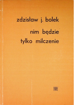 Nim będzie tylko milczenie